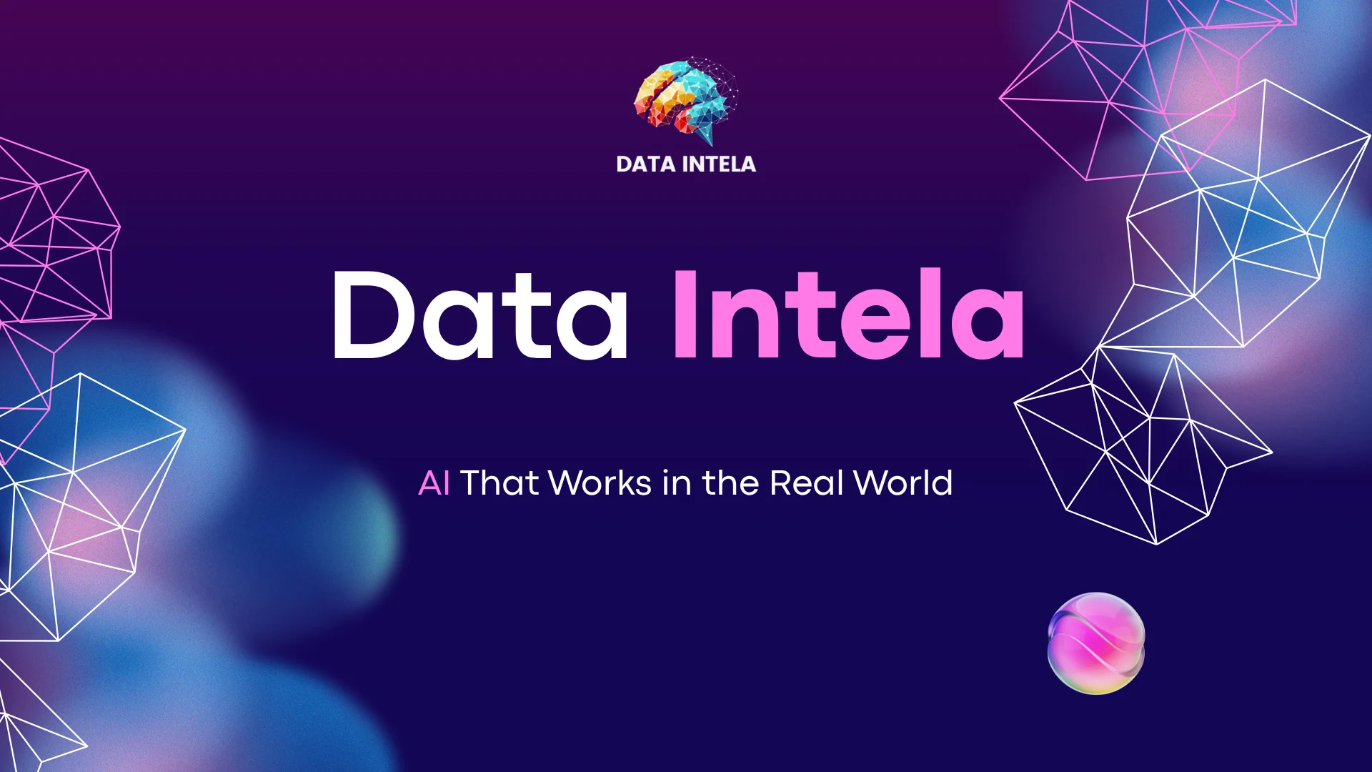 Data Intela — AI that works in the real world
